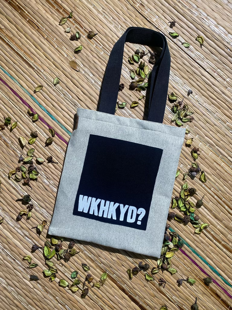 'WKHKYD?" Tote Bag